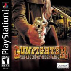 GUNFIGHTER THE LEGEND OF JESSE JAMES