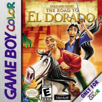 GOLD AND GLORY THE ROAD TO EL DORADO