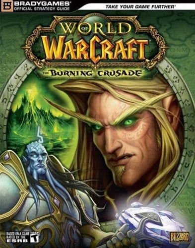 HINT BOOK WORLD OF WARCRAFT THE BURNING CRUSADE OFFICIAL STRATEGY GUIDE (usagé)