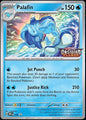 PALAFIN 036 [BLACK STAR PROMO] (POKEMON OBSIDIAN FLAMES)