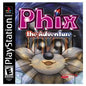 PHIX THE ADVENTURE