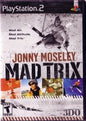 JONNY MOSELEY MAD TRIX (usagé)