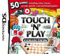 TOUCH N PLAY COLLECTION