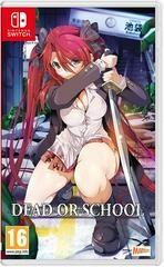 DEAD OR SCHOOL PAL EDITION