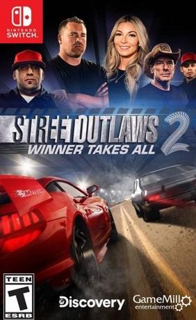 STREET OUTLAWS 2 WINNER TAKES ALL