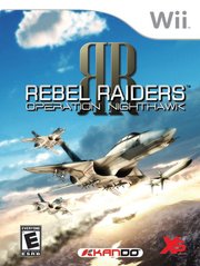 REBEL RAIDERS OPERATION NIGHTHAWK