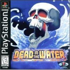 DEAD IN THE WATER